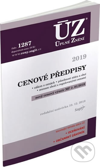 Kniha: ÚZ 1287 Cenové předpisy 2019 (Sagit). Sagit, 2018