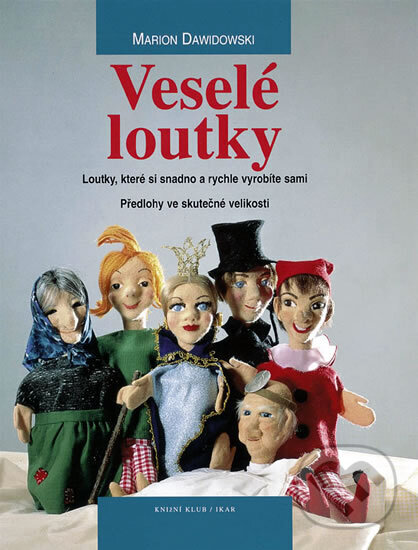 Kniha: Veselé loutky (Marion Dawidowski). Ikar CZ, 1998