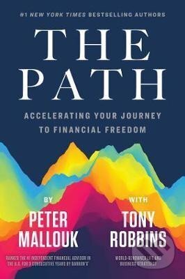 Levně The Path : Accelerating Your Journey to Financial Freedom