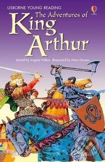 Levně The Adventures of King Arthur - Angela Wilkes