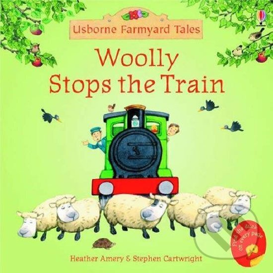 Kniha: Woolly Stops the Train (Heather Amery). Usborne, 2005
