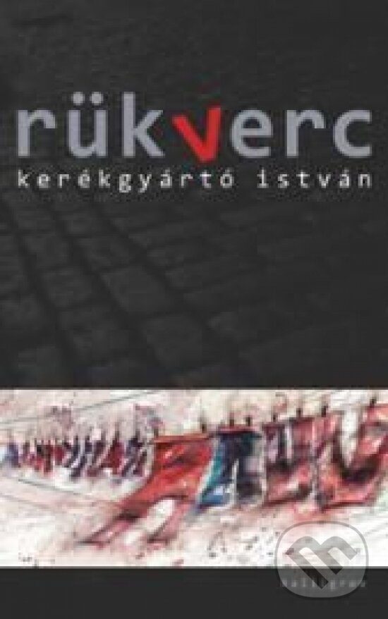Kniha: Rükverc (Daniel Hevier). Kalligram, 2013