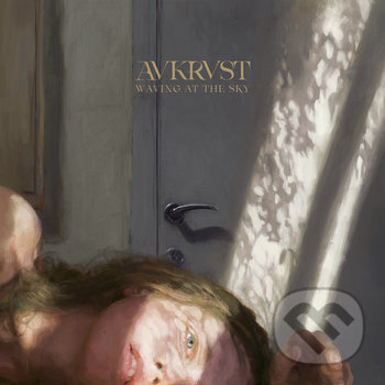 Levně Avkrvst: Waving At The Sky - Avkrvst