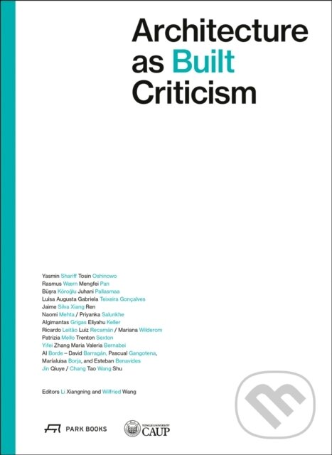 Levně Architecture as Built Criticism (Proceeds of the International Conference on Architectural Criticism 2023) - kniha z kategorie Architektúra