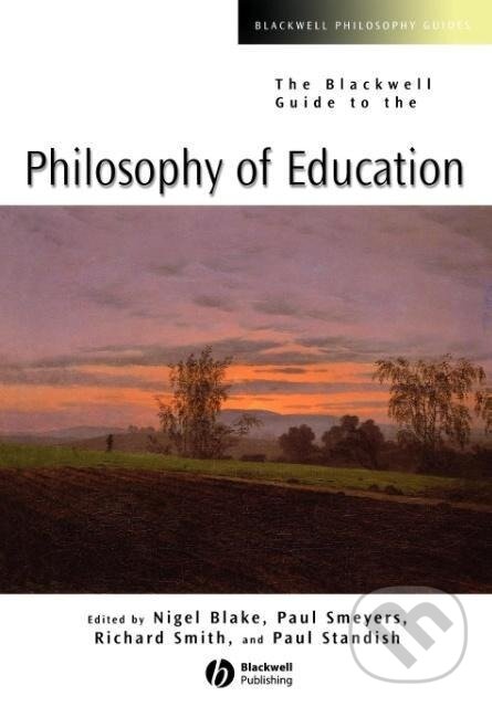 Kniha: Blackwell Guide to the Philoso (Alison Smith). John Wiley & Sons, 2002