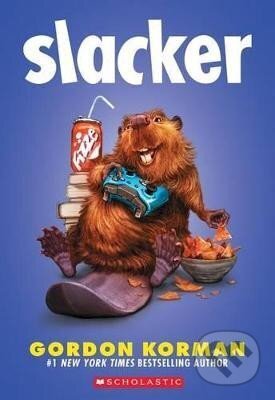 Kniha: Slacker (Gordon Korman). Scholastic, 2017