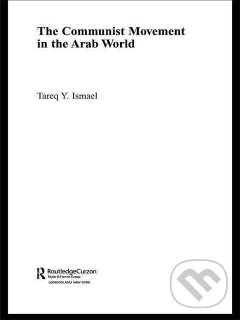 Kniha The Communist Movement in the Arab World