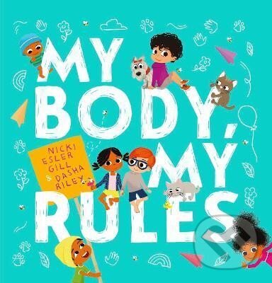 Levně My Body, My Rules - Nicki Gil Esler