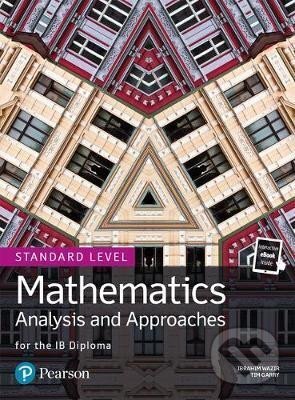 Levně Mathematics Analysis and Approaches for the IB Diploma Standard Level