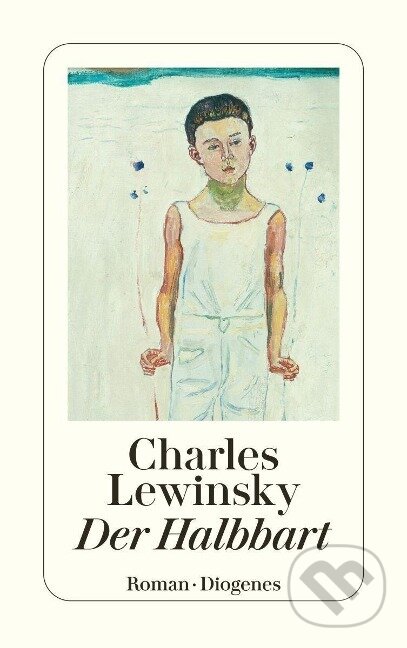 Kniha: Der Halbbart (Charles Lewinsky). Diogenes Verlag, 2022