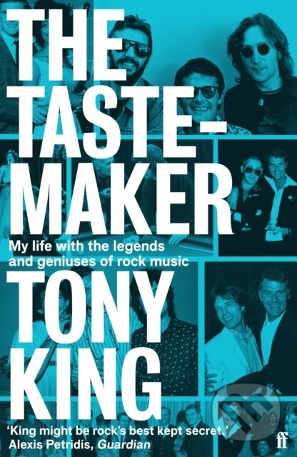 Levně The Tastemaker: My Life with the Legends and Geniuses of Rock Music