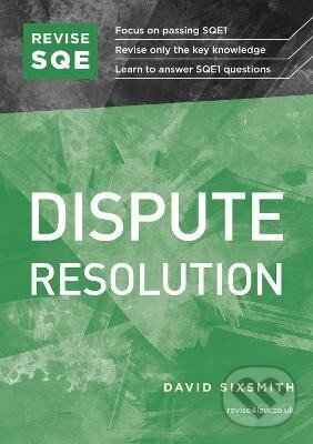 Levně Revise SQE Dispute Resolution: SQE1 Revision Guide