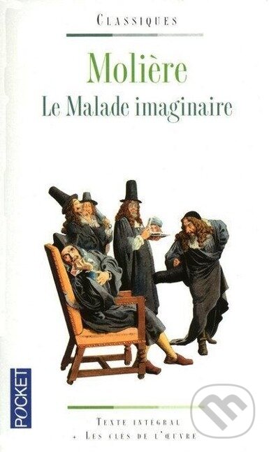 Kniha: Le Malade imaginaire (Moliére). Pocket