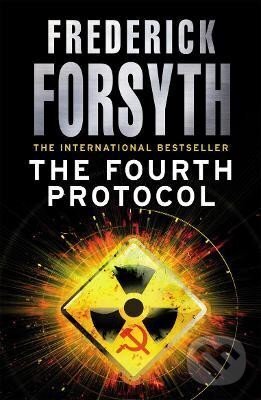 Levně Fourth Protocol - Frederick Forsyth
