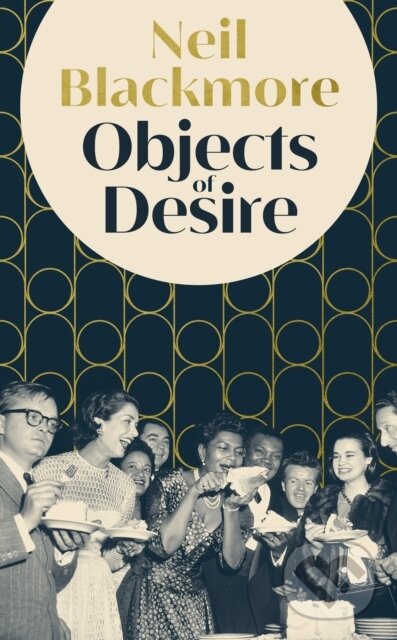 Levně Objects of Desire - Neil Blackmore - kniha z kategorie Beletria
