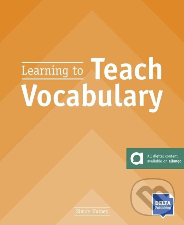 Kniha: Learning to: Teach Vocabulary - Coursebook + MP3 allango.net (Simon Haines)