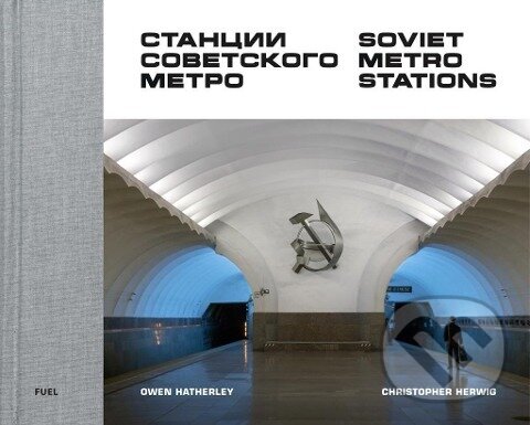 Soviet Metro Stations koupíte na Martinus.cz