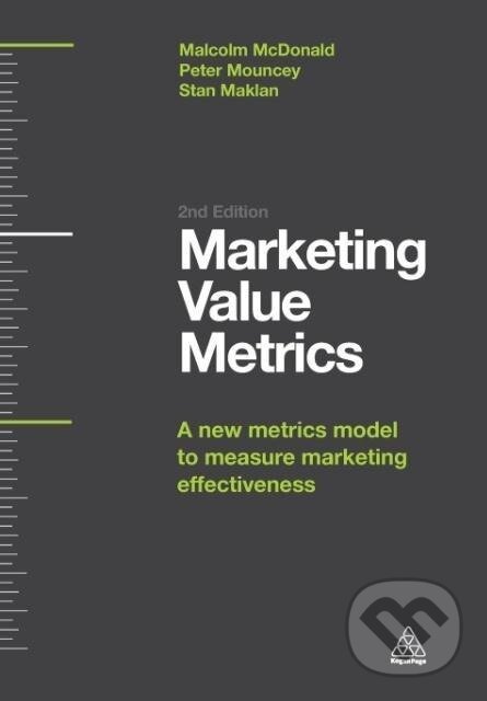 Kniha: Marketing Value Metrics (Malcolm McDonald). Kogan Page, 2014