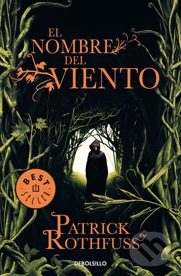 Kniha: El Nombre Del Viento (Patrick Rothfuss). Debolsillo, 2018