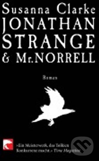Kniha: Jonathan Strange & Mr Norrell (Susanna Clarková). , 2005