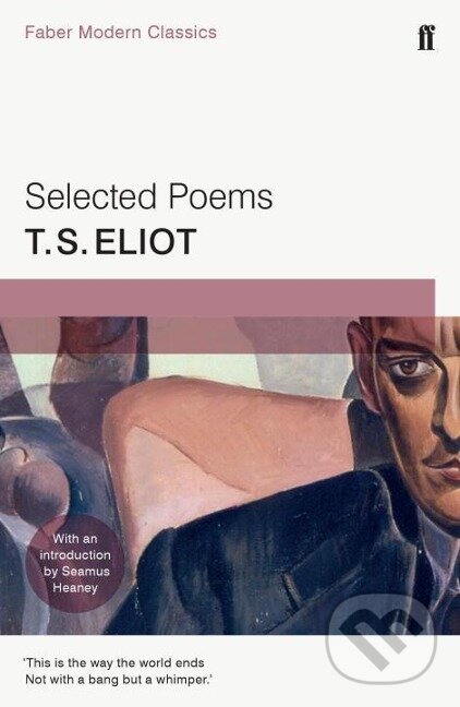 Kniha: Selected Poems (Thomas Stearns Eliot). Faber and Faber, 2015