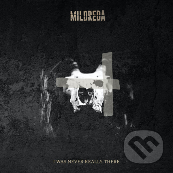 Levně Mildreda: I Was Never Really There - Mildreda