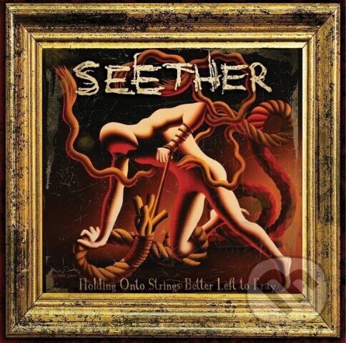 Kniha Seether: Holding Onto Strings Better Left To Fray LP