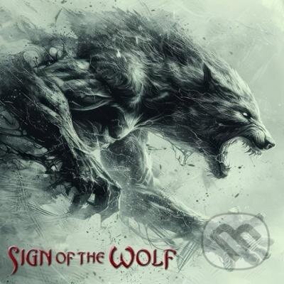Levně Sign Of The Wolf: Sign Of The Wolf - Sign Of The Wolf