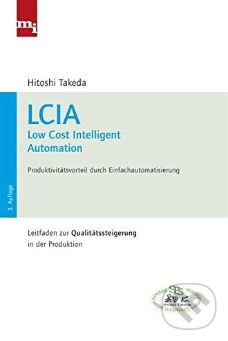 Kniha: LCIA - Low Cost Intelligent Automation (Hitoshi Takeda)