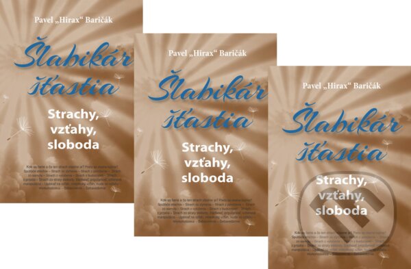Levně 3 x Šlabikár šťastia 4 (Balíček) - Pavel Hirax Baričák - kniha z kategorie Spiritualita