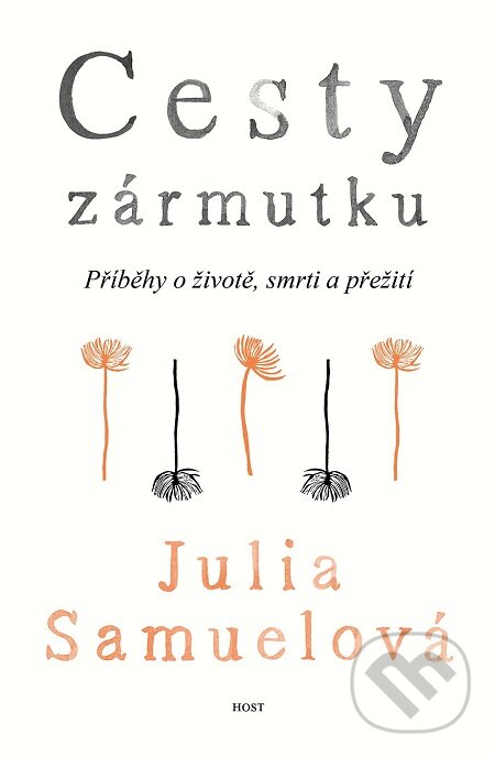 E-kniha: Cesty zármutku (Julia Samuel). Host, 2018