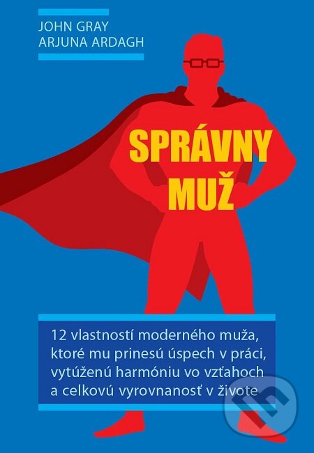E-kniha: Správny muž (Arjuna Ardagh a John Gray). Eastone Books, 2017