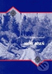 Levně Moje píseň - Srečko Kosovel - kniha z kategorie Poézia