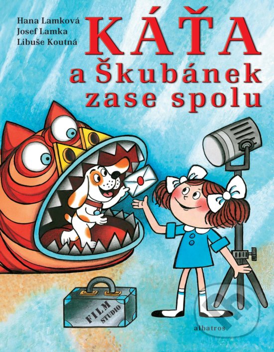Levně Káťa a Škubánek zase spolu - Libuše Koutná, Josef Lamka, Hana Lamková - kniha z kategorie Beletria