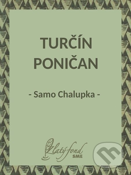 Turčín Poničan - Samo Chalupka | E-knihy z Martinusu
