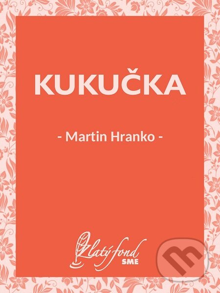Kukučka - Martin Hranko, Petit Press