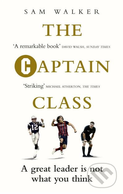Levně The Captain Class (A great leader is not what you think) - kniha z kategorie Psychológia