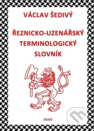 Levně Řeznicko-uzenářský terminologický slovník (výrazy odborné, slangové a archaické) - kniha z kategorie Potravinárstvo
