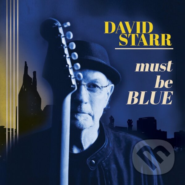 Levně David Starr: Must Be Blue - David Starr