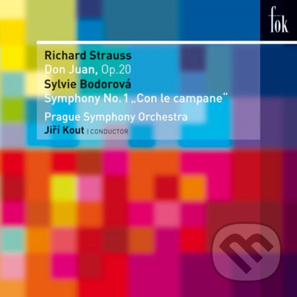 Levně Richard Strauss, Sylvie Bodorová: Don Juan / Symphony No. 1