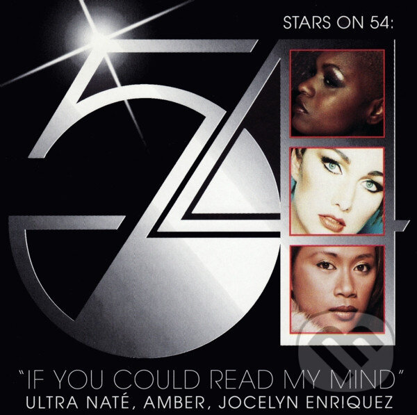 Kniha Amber, Ultra Naté, Jocelyn Enriquez (Stars on 54): 7-If You Could Read My Mind (Silver) LP
