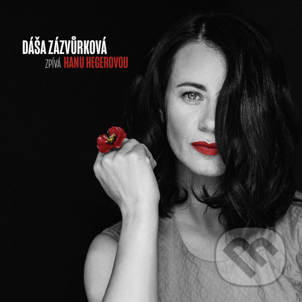 Kniha Dáša Zázvůrková: Dáša Zázvůrková zpívá Hanu Hegerovou LP