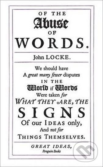 Of the Abuse of Words - John Locke