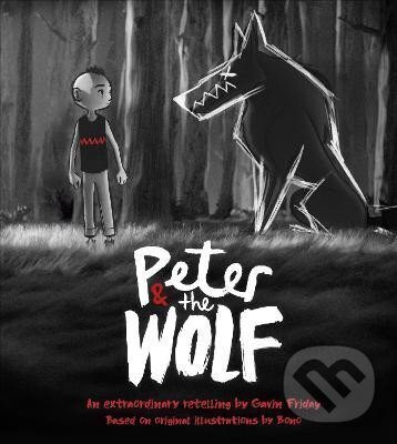 Levně Peter and the Wolf: Wolves Come in Many Disguises - Gavin Friday