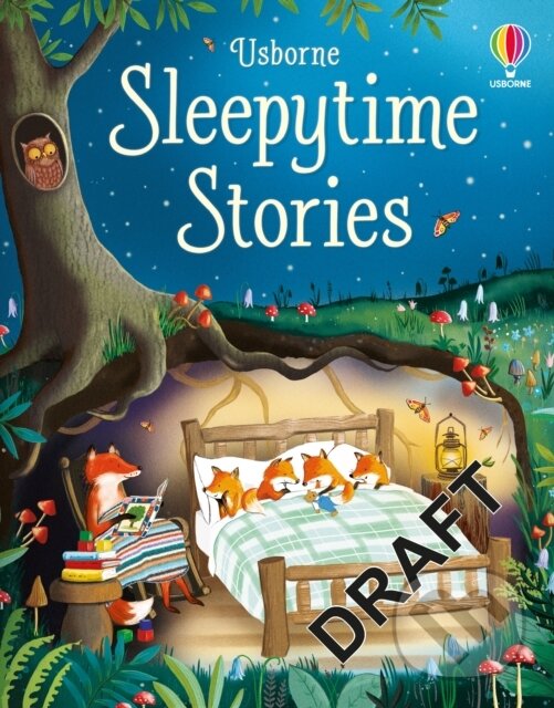 Sleepytime Stories for Little Children - Ashe de Sousa, Rosie Dickins