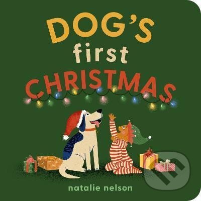 Dog´s First Christmas: A Board Book - Natalie Nelson
