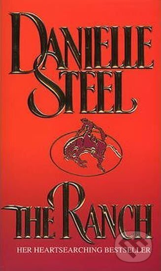 Levně The Ranch - Danielle Steel