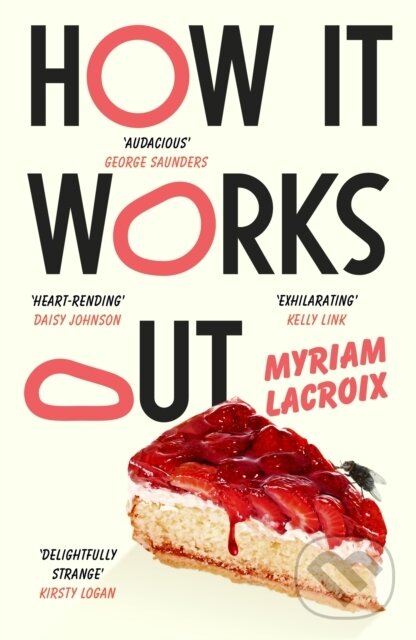 Levně How It Works Out - Myriam Lacroix - kniha z kategorie Fantasy