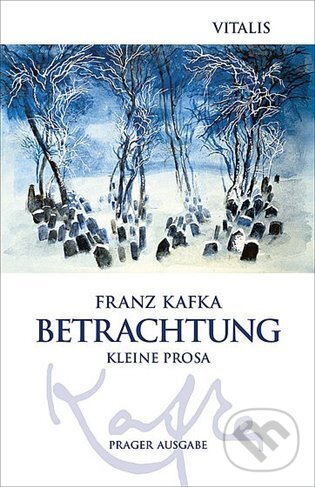 Levně Betrachtung - Franz Kafka - kniha z kategorie Beletria