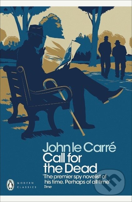 Kniha: Call for the Dead (John Le Carré). , 2011